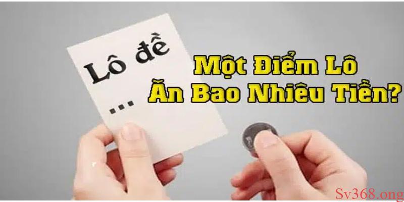 1 Điểm Lô Bao Nhiêu Tiền? Cách Tính Điểm Lô Chuẩn Nhất 2 1 điểm lô bao nhiêu tiền tại khu vực miền Trung – miền Nam