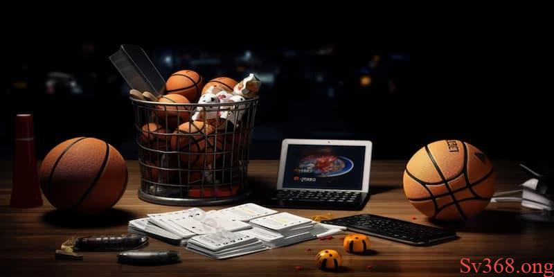 cách chơi bóng rổ ảo Hoạt động cá cược bóng rổ
