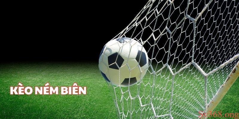 Kèo Ném Biên: Khám Phá Cách Chơi Và Chiến Thuật Chiến Thắng 3 Kèo ném biên
