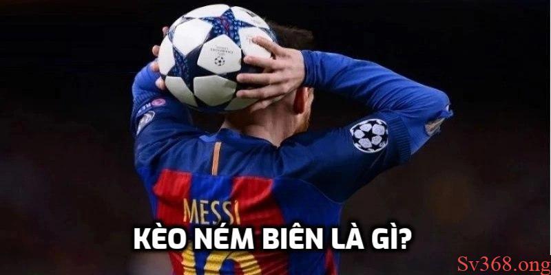 Kèo Ném Biên: Khám Phá Cách Chơi Và Chiến Thuật Chiến Thắng 1 Kèo ném biên