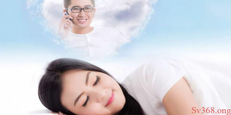 Mơ thấy một người nhiều lần Mơ thấy có một người lạ yêu mình nhiều lần