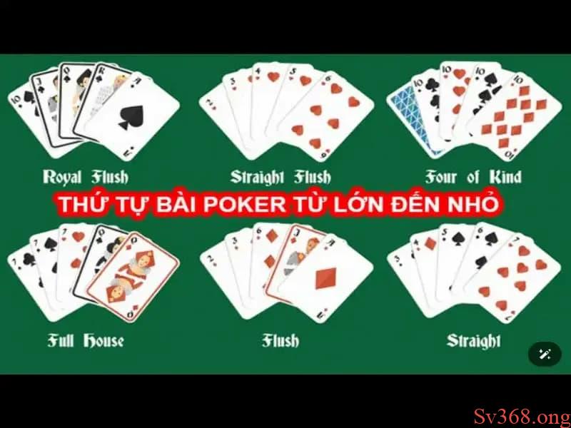 Chi tiết thứ tự bài Poker cơ bản từ lớn nhất cho đến bé
